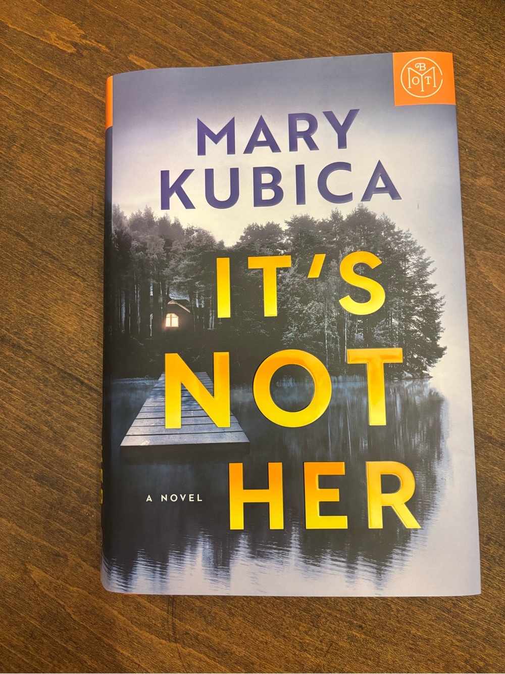 It’s Not Her by Mary Kubica BOTM 2026